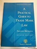 A practical guide to trade mark law