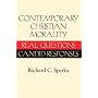 Contemporary Christian Morality: Real Questions, Candid Responses