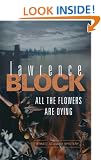 All The Flowers Are Dying
