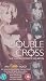 Double Cross