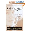 Schoolgirls: Young Women, Self Esteem, and the Confidence Gap