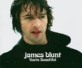 Youre Beautiful von James Blunt 
								bei Amazon kaufen