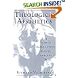 Theological Aesthetics: God in Imagination, Beauty, and Art