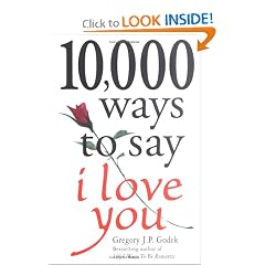10,000 Ways to Say I Love You