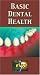 Basic Dental Health