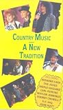 Country Music - A New Tradition [VHS] [1988]
