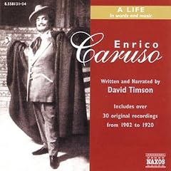 Enrico Caruso: A Life in Words and Music