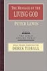 The Message of the Living God: His Glory, His People, His World (Bible Speaks Today)