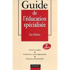 Guide de l'�ducation sp�cialis�e