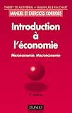Introduction à l économie : Microéconomie, macroéconomie, 2e édition