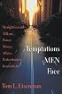 Temptations Men Face: Straightforward Talk on Power, Money, Affairs, Perfectionism, Insensitivity