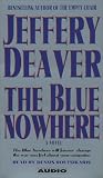 The Blue Nowhere: A Novel