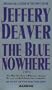 The Blue Nowhere