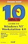 10 Minute Guide to Windows NT 4.0 (Sams Teach Yourself in 10 Minutes)