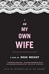 I Am My Own Wife