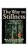 The Way to Stillness