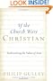 If the Church Were Christian: Rediscovering the Values of Jesus