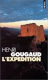 Henri Gougaud Expedition (l') 
