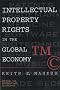 Intellectual Property Rights in the Global Economy Intellectual Property Rights in the Global Economy