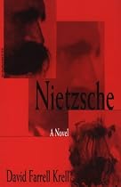 Nietzsche: A Novel (Suny Series in Contemporary Continental Philosophy)