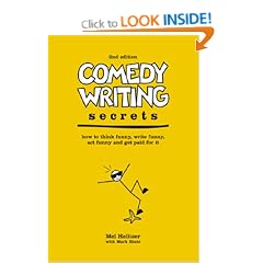 Comedy Writing Secrets: How to Think Funny, Write Funny, Act Funny and Get Paid for it