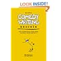 Comedy Writing Secrets: How to Think Funny, Write Funny, Act Funny and Get Paid for it