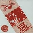 Live and Loud