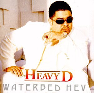 HEAVY D - Waterbed Hev - Zortam Music