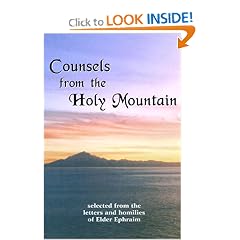 Counsels from the Holy Mountain: Selected from the Letters and Homilies of Elder