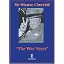 Sir Winston Churchill: War Years