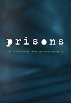 Crime and Justice, Volume 26: Prisons (Crime and Justice: A Review of Research)