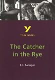 York Notes on J.D.Salinger`s "Catcher in the Rye"