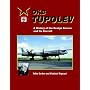 OKB Tupolev: A History of the Design Bureau and its Aircraft