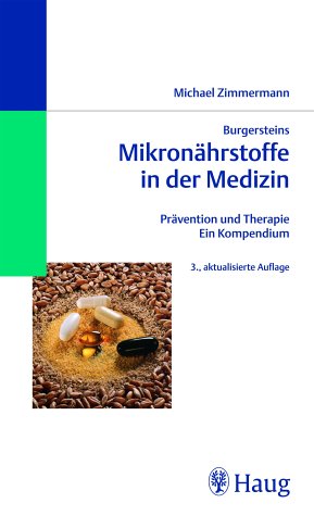 Burgersteins Mikron�hrstoffe in der Medizin