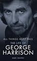All Things Must Pass: The Life of George Harrison