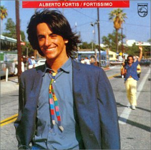 Alberto Fortis - Fortissimo - Zortam Music