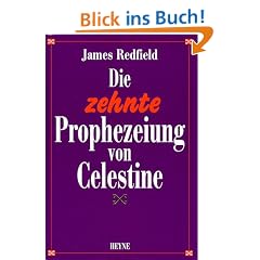 Die zehnte Prophezeiung von Celestine