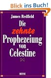 Die zehnte Prophezeiung von Celestine