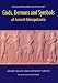 Gods, Demons and Symbols of Ancient Mesopotamia: An Illustrated Dictionary