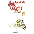 Adieu Chunky Rice