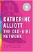 Books : The Old-girl Network (20-20 Special Edition)