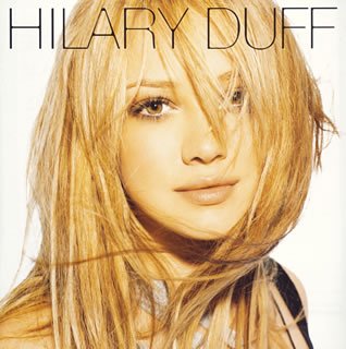Hilary Duff(期間限定)(CCCD) ヒラリー・ダフ