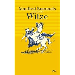 Manfred Rommels gesammelte Witze