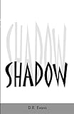 Shadow (Chronicles of the Three Lands, Book 2)