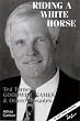 Riding A White Horse: Ted Turner's Goodwill Games and Other Crusades