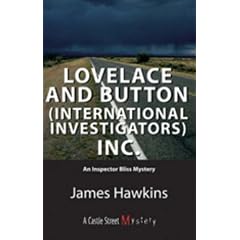 Lovelace and Button (International Investigators) Inc: A Chief Inspector Bliss Mystery
