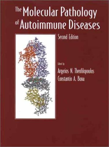 The Molecular Pathology of Autoimmune Diseases