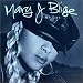 My Life/Mary J Blige