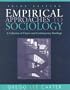 Empirical Approaches to Sociology: A Collection of Classic and Contemporary Readings (3rd Edition)