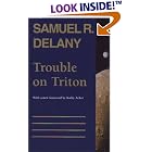 Trouble on Triton: An Ambiguous Heterotopia by  Samuel R. Delany and Kathy Acker